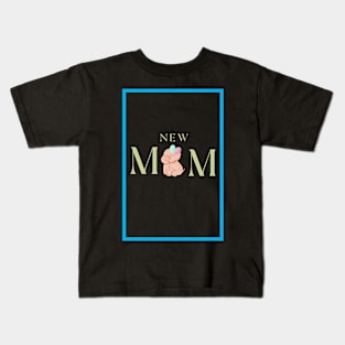 NEW MOM Kids T-Shirt